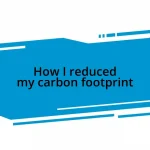 How I reduced my carbon footprint