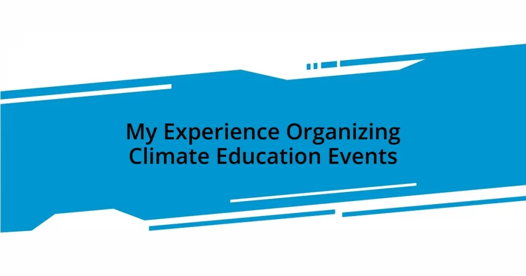 My Experience Organizing Climate Education Events